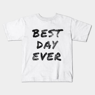 Best Day Ever Marker Kids T-Shirt